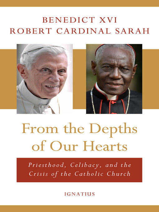 Title details for From the Depths of Our Hearts by Pope Benedict XVI - Available